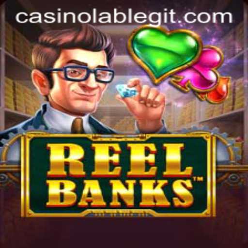 Exploring the Exciting World of ReelBanks at CasinoLab